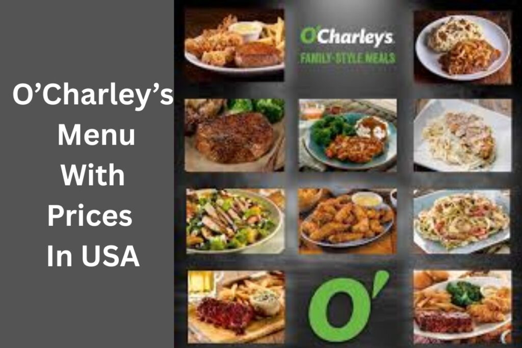 O’Charley’s Menu With Prices In USA