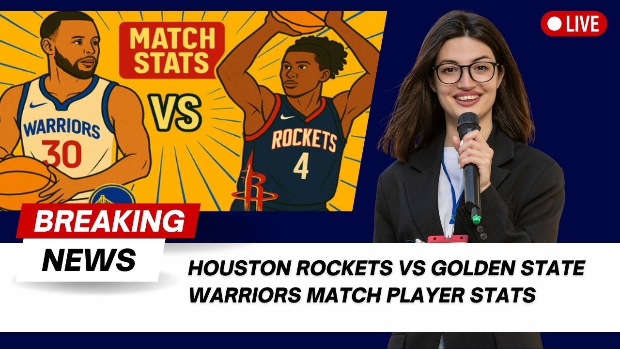 Houston Rockets Vs Golden State Warriors Match Player Stats